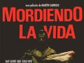 "Mordiendo la vida" de Martín Garrido